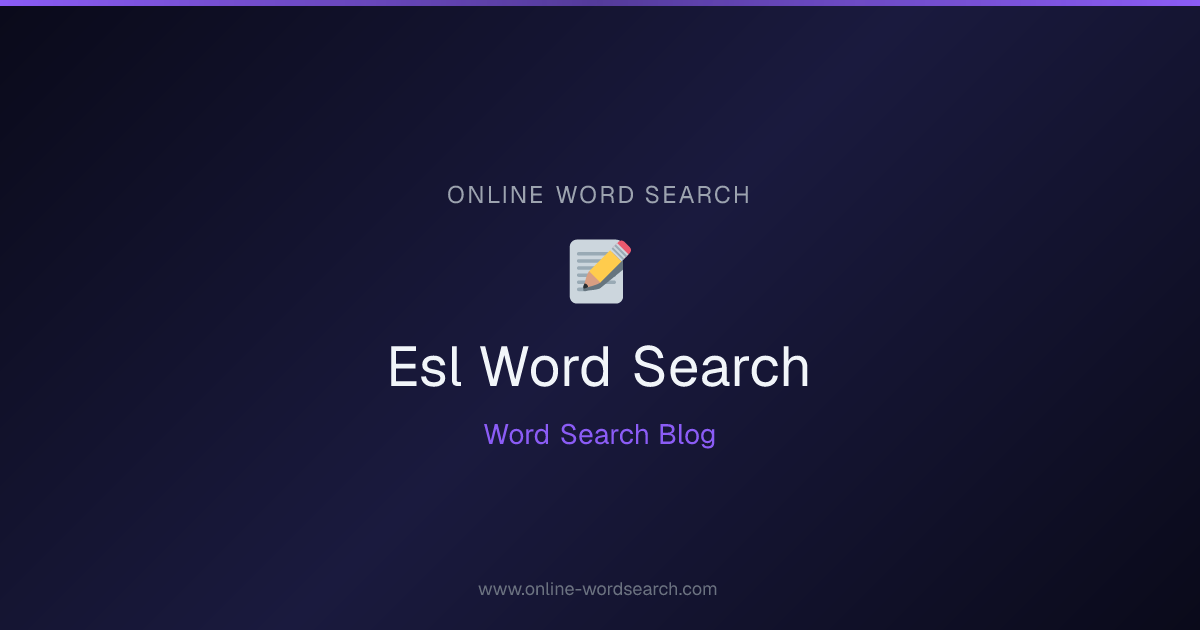 ESL Word Search: A Language Teacher's Secret Weapon