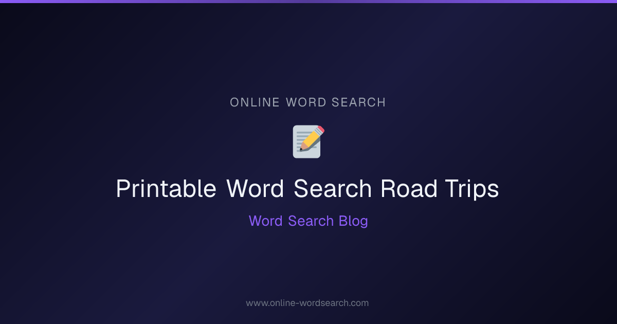 Printable Word Searches for Road Trips and Travel