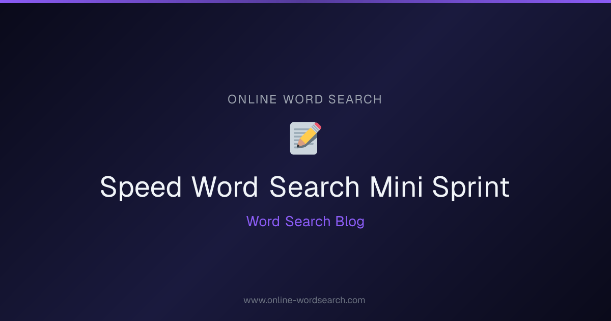 Speed Word Search: The Mini Sprint Competitive Guide